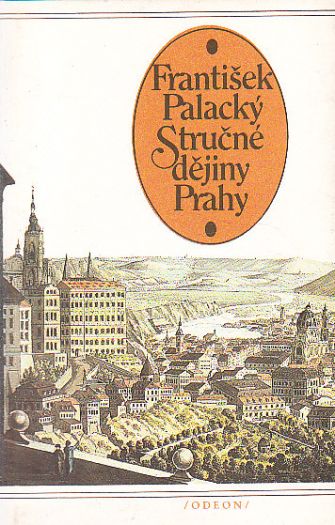 Stručné dějiny Prahy od František Palacký
