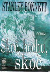 Skoč, hochu, skoč od Stanley Bonnett
