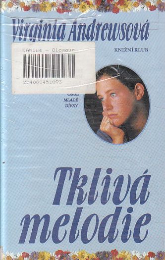 Tklivá melodie od Virginia Cleo Andrews & Andrew Neiderman