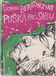 Puška pro Sabu od Luciano Bergonzini.