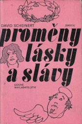 Proměny lásky a slávy od David Scheinert