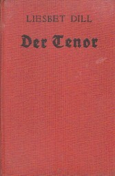 Stará německá kniha Der Tenor od Liesbeth Dill