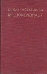 Millionenbraut od Dumas - Můtzelburg