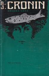 Zelená léta od Archibald Joseph Cronin