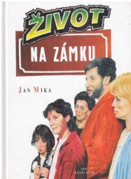 Život na zámku - Pokračování od Jan Míka