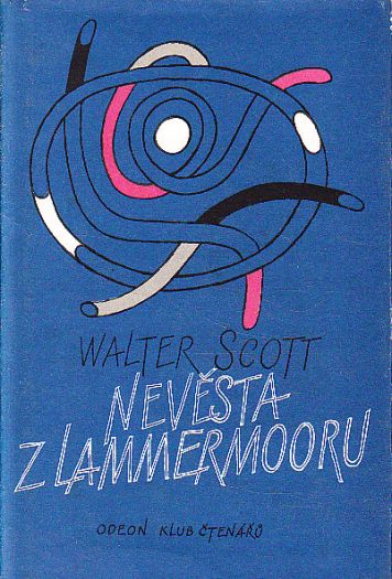 Nevěsta z Lammermooru od Walter Scott