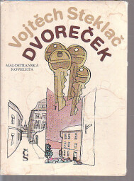 Dvoreček od Vojtěch Steklač