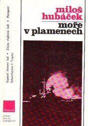 Moře v plamenech od Miloš Hubáček