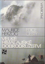 Velké himalájské dobrodružství od Maurice Herzog