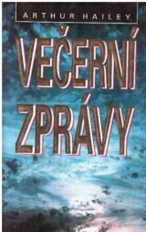 Večerní zprávy od Arthur Hailey