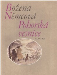 Pohorská vesnice od Božena Němcová