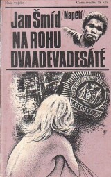 Na rohu dvaadevadesáté od Jan Šmíd