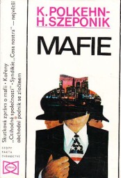 Mafie: Kdo nemlčí - zemře od Klaus Polkehn, Horst Szeponik