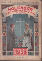 Kalendář katolických žen a dívek čsl. republiky 1938