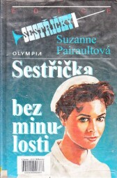 Sestřička bez minulosti od Suzanne Pairault