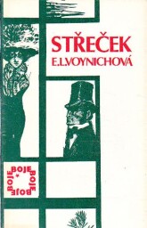 Střeček od Ethel Lilian Voynich