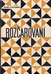 Rozčarování od Budd Schulberg