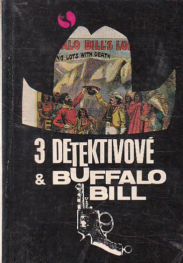Tři detektivové a Buffalo Bill od  * antologie