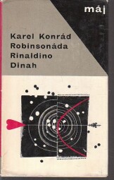 Robinsonáda, Rinaldino, Dinah od Karel Konrád