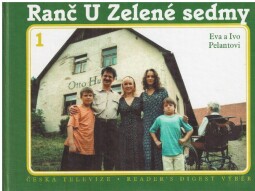 Ranč U Zelené sedmy 1 od Eva Pelantová & Ivo Pelant