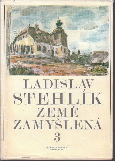Země zamyšlená 3. od Ladislav Stehlík