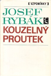 Kouzelný proutek od Josef Rybák