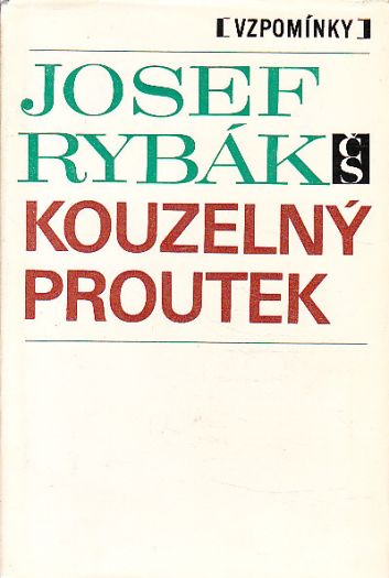 Kouzelný proutek od Josef Rybák