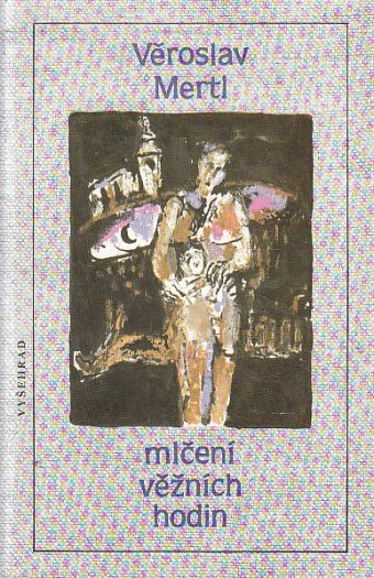 Mlčení věžních hodin od Věroslav Mertl