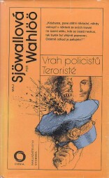 Vrah policistů / Teroristé od Per Wahlöö
