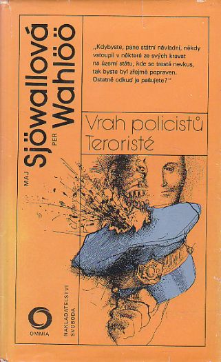 Vrah policistů / Teroristé od Per Wahlöö