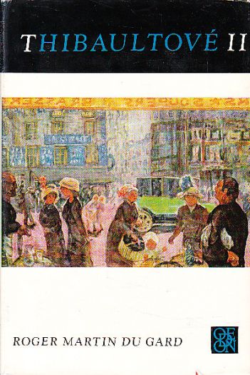 Thibaultové I od Roger Martin Du Gard