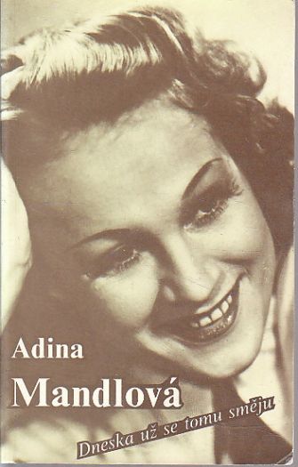 Dneska už se tomu směju od Adina Mandlová