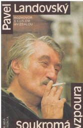 Soukromá vzpoura od Karel Hvížďala & Pavel Landovský