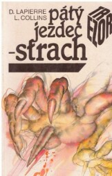 Pátý jezdec - strach od Dominique Lapierre & Larry Collins