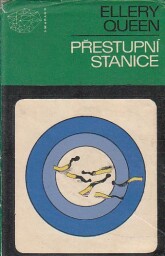 Přestupní stanice od Ellery Queen