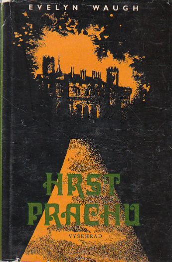 Hrst prachu od Evelyn Waugh