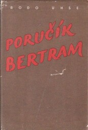 Poručík Bertram od Bodo Uhse
