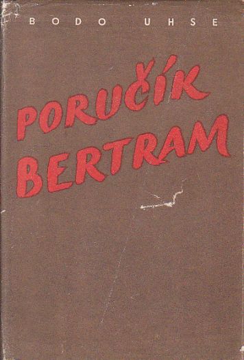 Poručík Bertram od Bodo Uhse