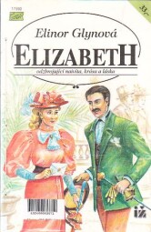 Elizabeth od Elinor Glyn