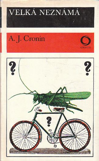 Velká neznámá od Archibald Joseph Cronin