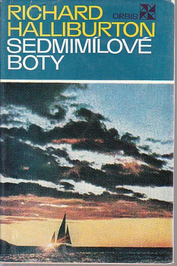 Sedmimílové boty od Richard Halliburton