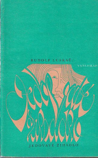 Jedovaté žihadlo od Rudolf Luskač
