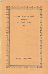Křížová cesta II. od Alexej Nikolajevič Tolstoj