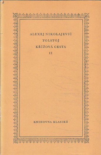Křížová cesta II. od Alexej Nikolajevič Tolstoj