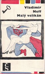 Malý velikán od Vladimír Neff