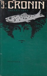 Zelená léta od Archibald Joseph Cronin