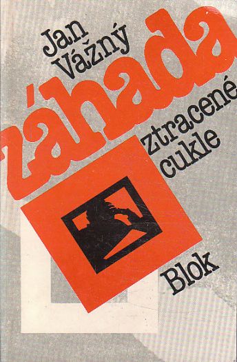 Záhada ztracené cukle od Jan Vážný