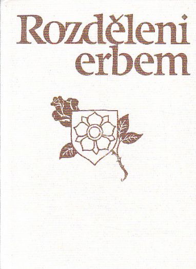 Rozděleni erbem od Břetislav Huleš