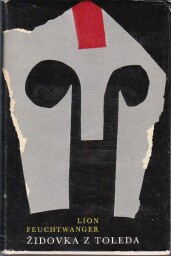 Židovka z Toleda od Lion Feuchtwanger