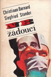 Nežádoucí od Christiaan Barnard